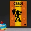 Crash Bandicoot Poster Canvas Decorative Art and Wall Art Picture Print Modern Family bedroom Decor Posters 5 - Crash Bandicoot Shop